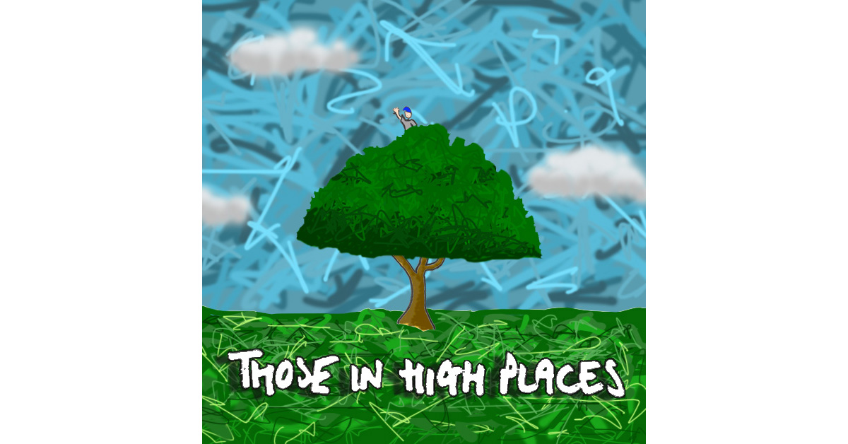 Those in High&nbsp;Places