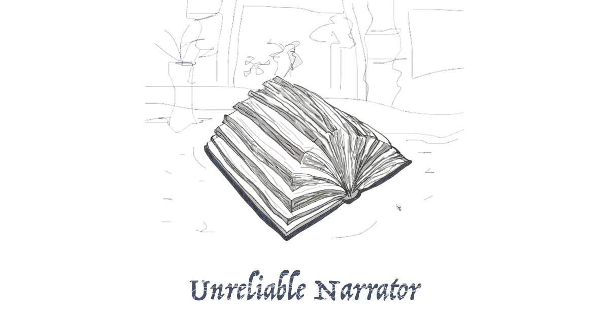 Unreliable Narrator