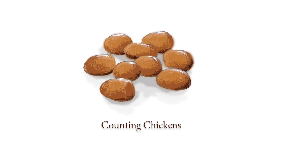Counting Chickens