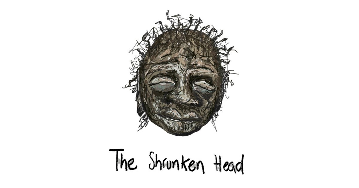 The Shrunken Head