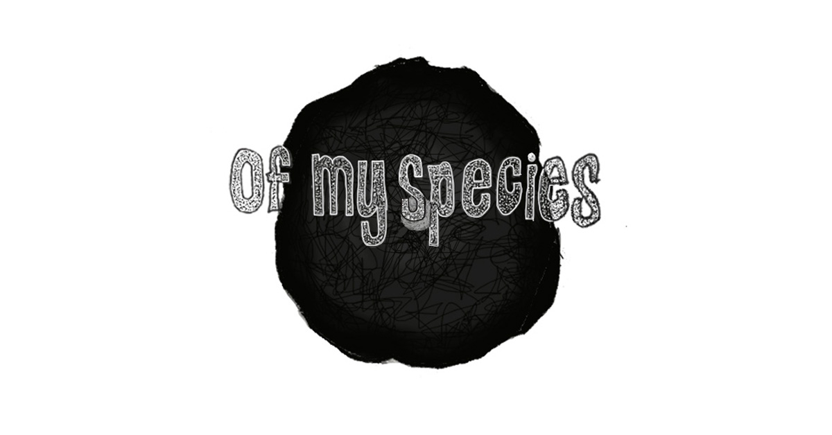 Of My Species