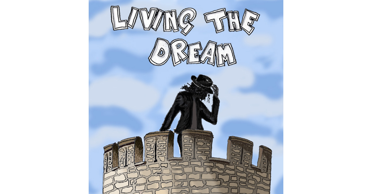 Living the Dream