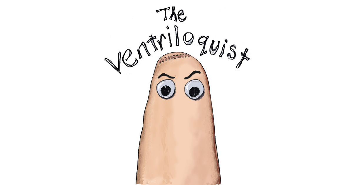 The Ventriloquist